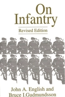 On Infantry 0030014093 Book Cover
