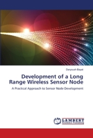 Development of a Long Range Wireless Sensor Node 3659201510 Book Cover