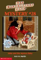 Abby and the Mystery Baby (Baby-Sitters Club Mystery, #28)