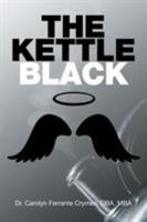The Kettle Black 1524522864 Book Cover