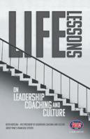 Life Lessons on Leadership, Coaching and Culture 1532048297 Book Cover