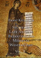 Studies in Late Antique, Byzantine and Medieval Western Art, Volume 2: Studies in Medieval Western Art and the Art of Norman Sicily 1904597084 Book Cover