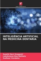 Inteligência Artificial Na Medicina Dentária (Portuguese Edition) 6207556879 Book Cover
