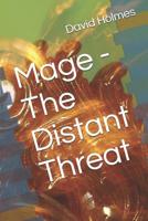 Mage - The Distant Threat 1074035194 Book Cover