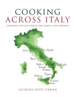 Cooking Across Italy 1649694385 Book Cover