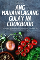Ang Mahahalagang Gulay Na Cookbook (Philippine Languages Edition) 1835643876 Book Cover