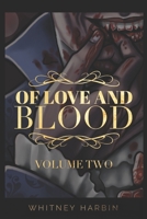 Of Love and Blood: Volume 2 1720171149 Book Cover