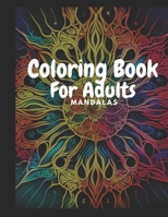 Coloring Book For Adults: Relaxation and Stress Relief | Mandalas | 20 Coloring Pages B0CQ378C72 Book Cover