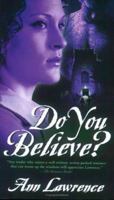 Do You Believe? 0765348888 Book Cover