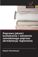 Poprawa jakosci ksztalcenia i szkolenia zawodowego poprzez akredytacje regionalna (Polish Edition) 6630065956 Book Cover