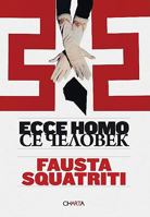 Fausta Squatriti: Ecce Homo 8881587696 Book Cover
