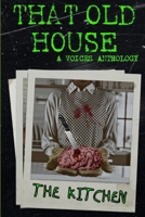 That Old House: The Kitchen B0GGYV45RN Book Cover