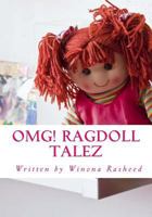 OMG! Ragdoll Talez: Stories for Girls 1499241682 Book Cover