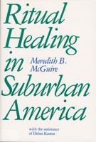 Ritual Healing in Suburban America 0813513138 Book Cover