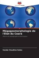 Mégageomorphologie de l'État du Ceará (French Edition) 6209884806 Book Cover