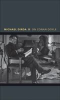 On Conan Doyle: Or, The Whole Art of Storytelling 0691151350 Book Cover