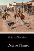 Stories of a Western Town 1986099938 Book Cover