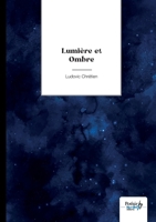 Lumière et Ombre 2385918382 Book Cover