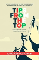 Tips From The Top (PublishU) 1917829760 Book Cover