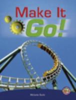 Make it Go!: PM Extras Non-Fiction on Move Sapphire 0170116565 Book Cover