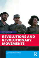 Revolutions And Revolutionary Movements 0813349249 Book Cover