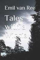 Tales with a Wiccia 1092475869 Book Cover