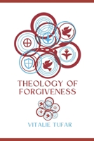 Theology of Forgiveness: Practical Guide to Post-Abortion Healing and Reconciliation Ministry - Vol. 12 (SERIES II: The Architect of Peace) B0H6LZHB9B Book Cover