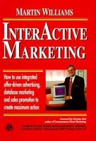 Interactive Marketing (Competitive edge management series) 0132135620 Book Cover