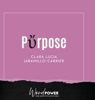 Purpose 1959989391 Book Cover