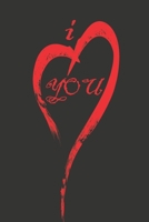 i love you: notebook, Journal, Keep notes, makes a great gift, diary(6x9 120 pages lined paper).: this Notebook for Lovers, Partners, Wife, Husband, Girlfriend, Boyfriend, Fiance / Valentines, Gift fo 1660528445 Book Cover