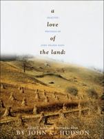 A Love of the Land: Selected Writings of John Fraser Hart 1930066759 Book Cover