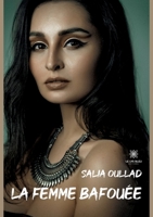 La femme bafouée B09X6MPZHK Book Cover