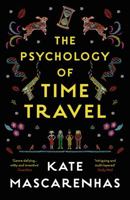 The Psychology of Time Travel 1683319443 Book Cover