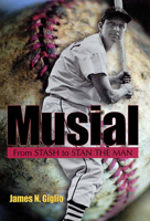 Musial: From Stash to Stan the Man 0826213367 Book Cover