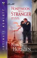Honeymoon with a Stranger (Intimate S.) 0373274637 Book Cover