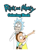 Rick and Morty Coloring Book B096TL87Q6 Book Cover