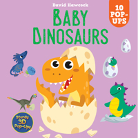 Baby Dinosaurs: 10 Pop-Ups (Happy Fox Books) Dinosaur Pop-Up Book for Kids Ages 4-9 - Fun Facts and Interactive Elements in a Sturdy Hardcover 1641244267 Book Cover