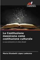 La Costituzione messicana come costituzione culturale (Italian Edition) 6207001869 Book Cover