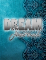 Dream Journal: Logging Notebook For Your Dreams and Their Meanings and Interpretations - Mystical Cover: 100 Pages - 8.5" x 11" Large Format For Full Recording Of Dreams 1677720808 Book Cover