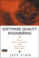 Software Quality Engineering: Testing, Quality Assurance, and Quantifiable Improvement 0471713457 Book Cover