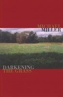 Darkening the Grass 1933880325 Book Cover