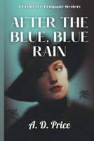 After the Blue, Blue Rain B0CPD67LSS Book Cover