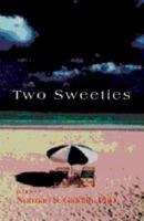 Two Sweeties 1928704107 Book Cover