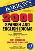 2001 Spanish and English Idioms 0812090284 Book Cover