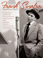 The Very Best of Frank Sinatra: Original Keys for Singers 1423404955 Book Cover