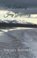 The Ballad of Jerry Griepentrog B0FCTV4X5J Book Cover