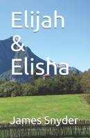 Elijah & Elisha B08WZFPL2Y Book Cover