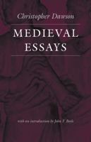 Medieval Essays (The Works of Christopher Dawson) 0813210178 Book Cover