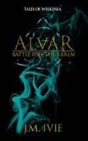 Alvar Battle for the Realm 0692099646 Book Cover