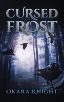 Cursed Frost B09TZ69HDF Book Cover